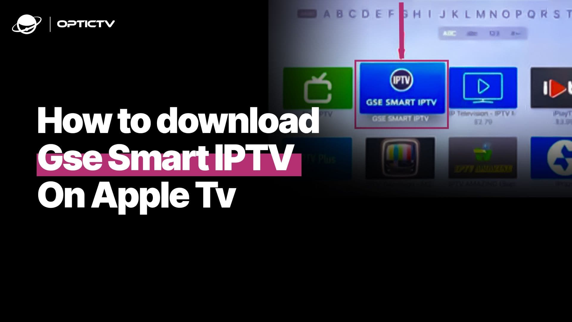 How To Download Gse Smart IPTV For Apple Tv in 2025