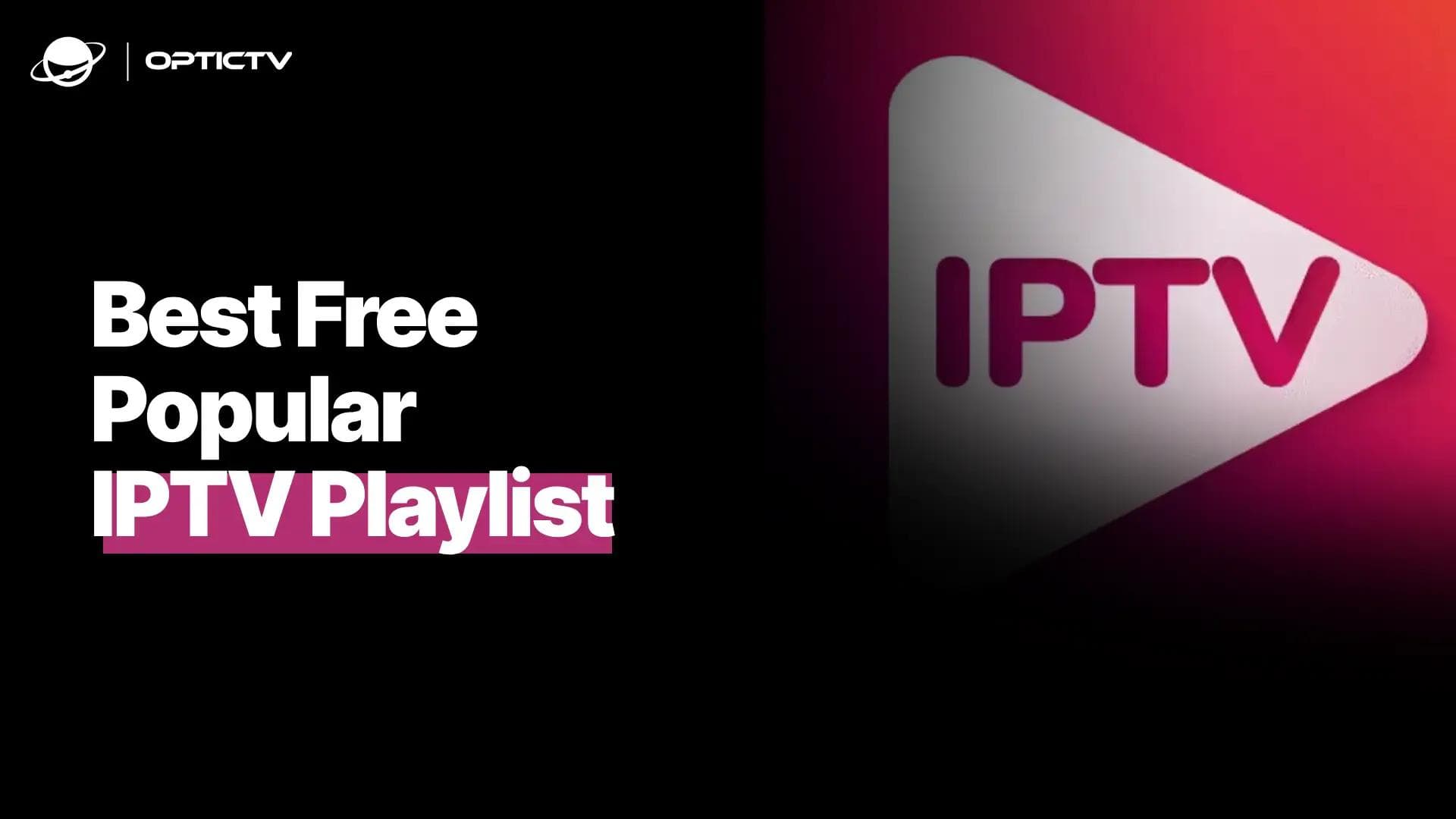 Free Popular IPTV Playlist M3U