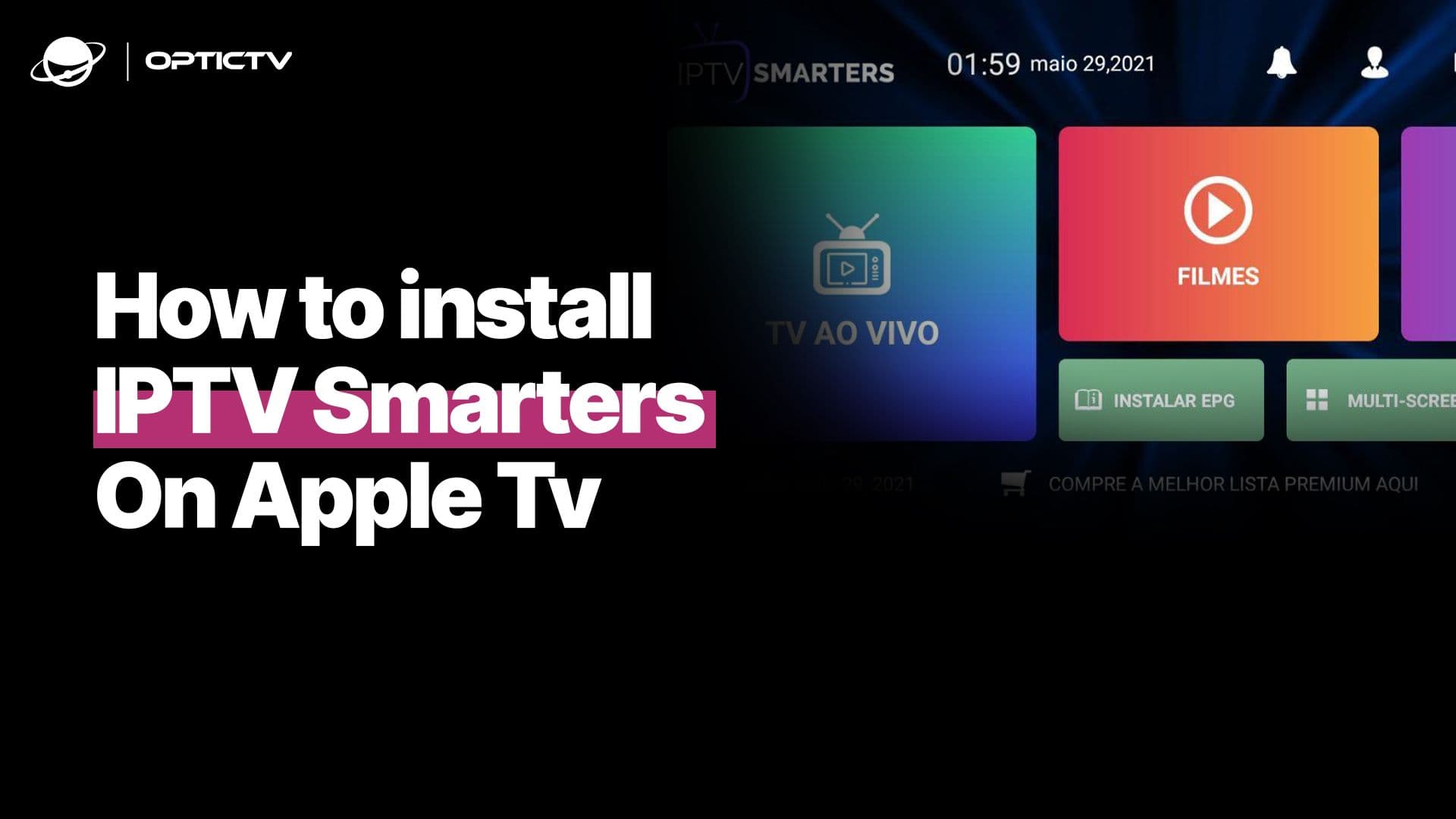 how-to-install-iptv-smarters-on-apple-tv