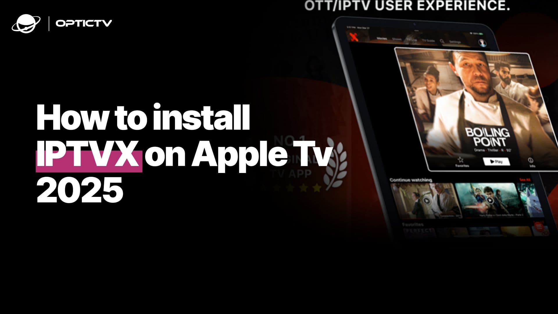 How to Install IPTVX on Apple TV (2025) – A Simple Guide