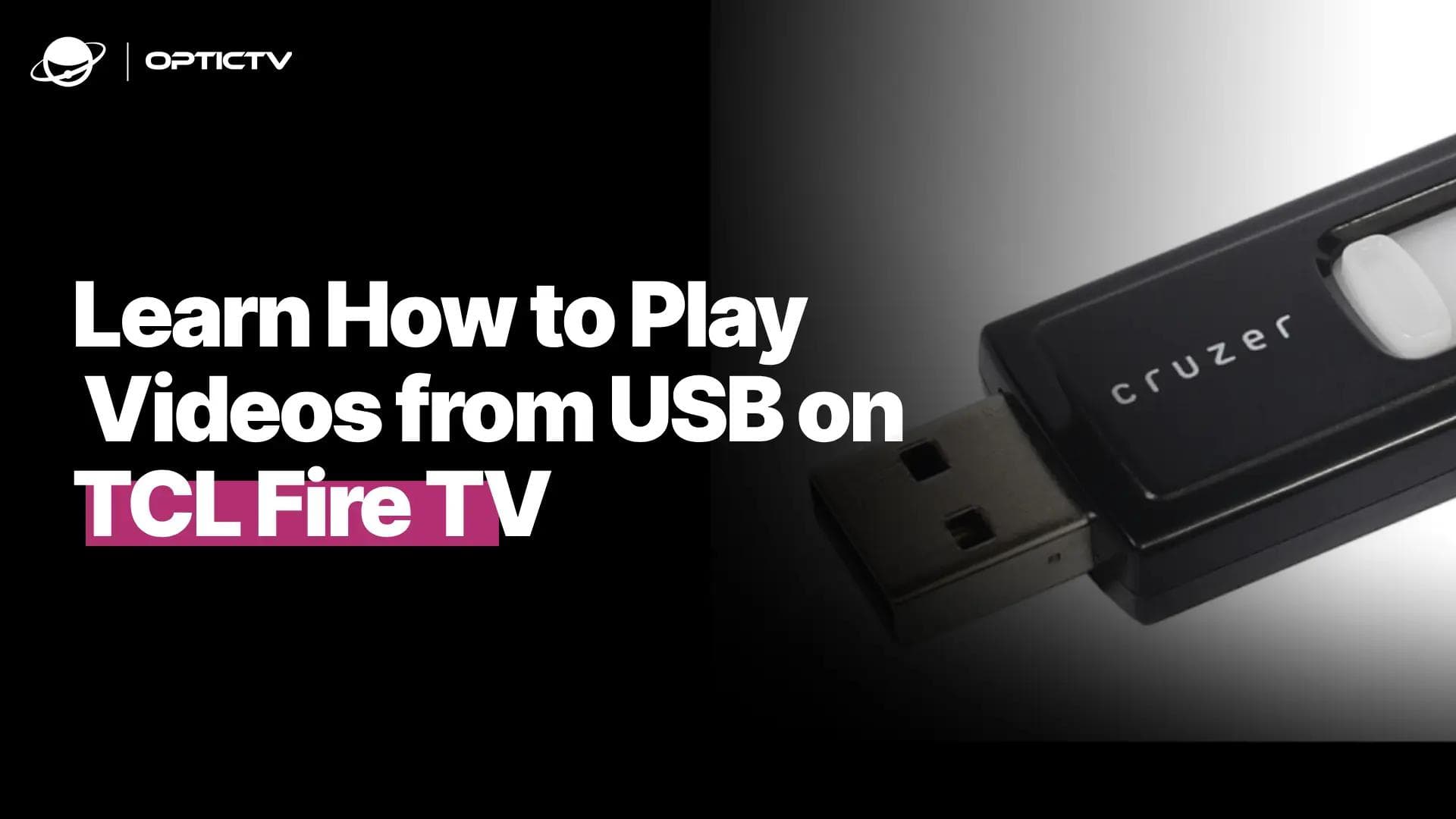 Play Videos from USB on TCL Fire TV