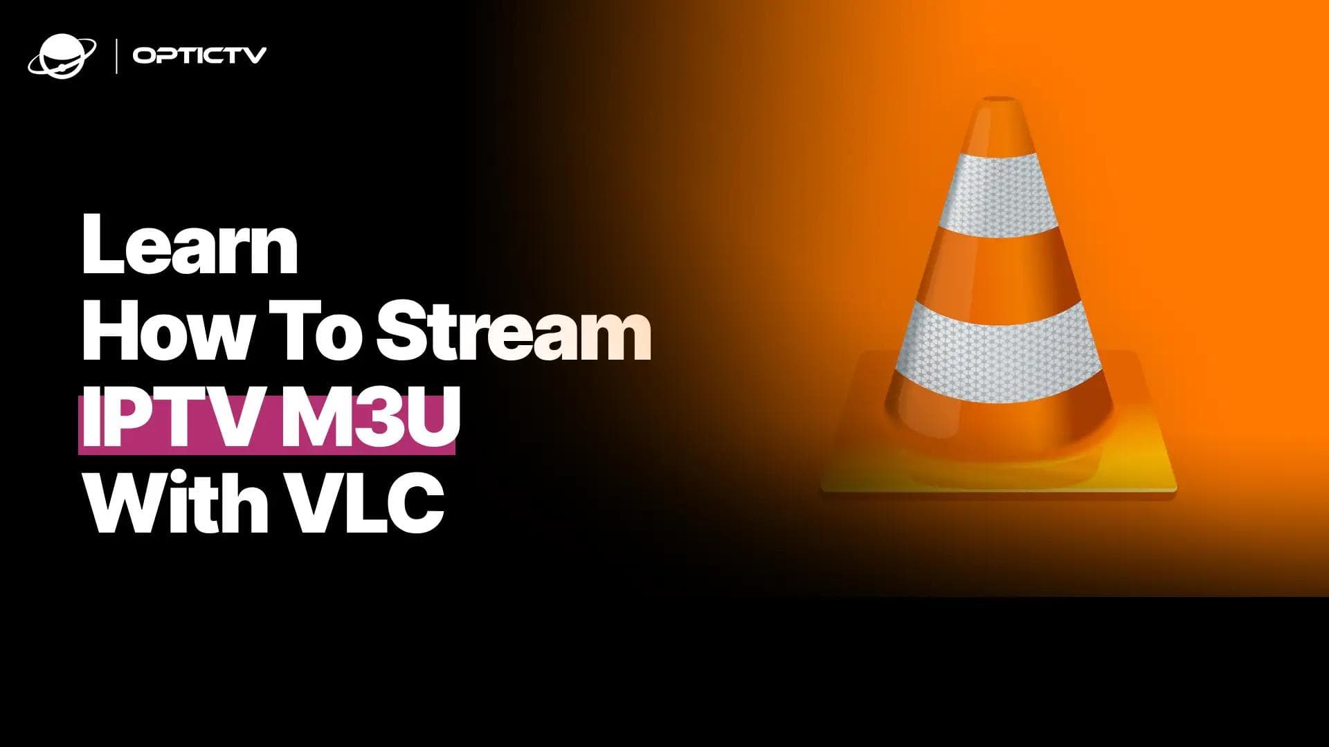 IPTV VLC 2025 Guide